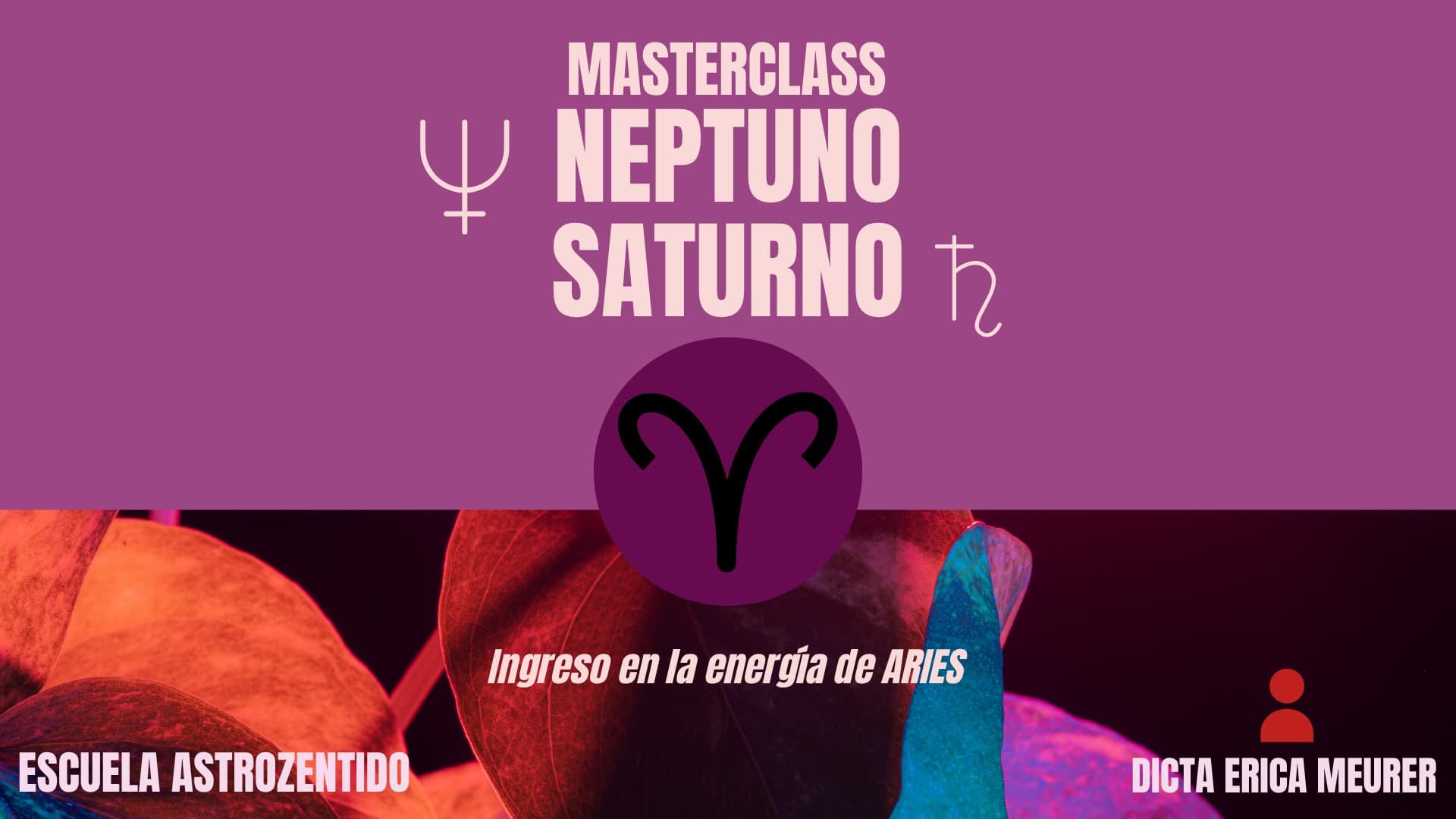 Neptuno & Saturno en Aries